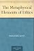 The Metaphysical Elements of Ethics