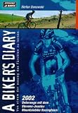 A biker`s diary: 2002 unterwegs mit dem Stevens-Jeantex Mountainbike Racingteam A biker`s diary: 2002 unterwegs mit dem Stevens-Jeantex Mountainbike Racingteam