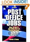 Post Office Jobs: How to Get a Job With the U.S. Postal Service, Third Edition