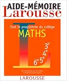 Aide-mémoire maths, tout le programme du collège