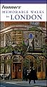 Frommer's Memorable Walks in London