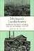 Michigan's Lumbertowns: Lumbermen and Laborers in Saginaw, Bay City, and Muskegon, 1870-1905 (Great Lakes Books)