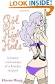 Girl in High Heels: Intimate Confessions of a London Stripper