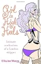 Girl in High Heels: Intimate Confessions of a London Stripper