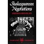 Shakespearean Negotiations: The Circulation of Social Energy in Renaissance England (Clarendon Paperbacks)
