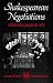 Shakespearean Negotiations: The Circulation of Social Energy in Renaissance England (Clarendon Paperbacks)