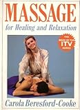 Massage : for healing and relaxation