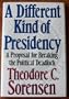 Different Kind of Presidency: A Proposal for Breaking the Political Deadlock