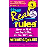 the real rules how to find the right man for the real you