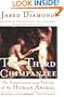 The Third Chimpanzee: The Evolution and Future of the Human Animal