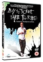Buy the Ticket, Take the Ride Hunter S Thompson on Film [DVD] [2006]