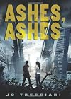 Ashes, Ashes Ashes, Ashes