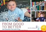 From good to better : a quality improvement audit for all childcare providers
