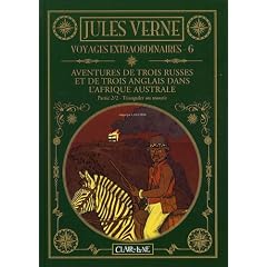 Voyages extraordinaires, Tome 6 : Aventures de trois russes et de trois anglais dans l'Afrique australe : Partie 2, Trianguler ou mourir