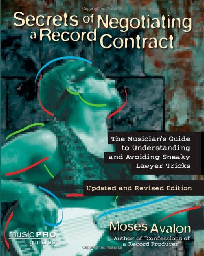 secrets of negotiating a record contract music pro guides
