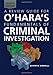 Review Guide for O'Hara's Fundamentals of Criminal Investigation
