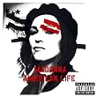 American Life [Explicit]