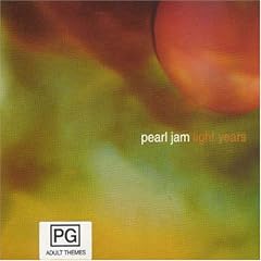 Light Years by  Pearl Jam 