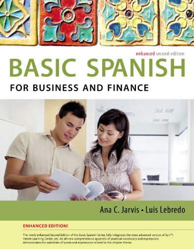 Spanish for Business and Finance Enhanced Edition: The Basic Spanish Series (Basic Spanish (Heinle Cengage))