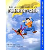 The Desperate Case of the Diamond Chip