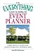 Everything Guide to Being an Event Planner: Use your energy and creativity in a career you'll love! (Everything: Business and Personal Finance)