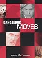 Dangerous Moves (Widescreen)