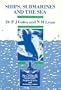Ships, Submarines, and the Sea (Brassey's Sea Power, V. 2.)