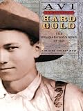 Hard Gold (I Witness Novels)