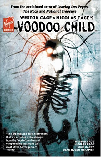 Weston Cage & Nicolas Cage's Voodoo Child TPB