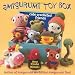 Amigurumi Toy Box: Cute Crocheted Friends