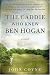 The Caddie Who Knew Ben Hogan