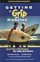 Getting a Grip on Diabetes : Quick Tips for Kids and Teens
