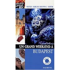 Un grand week-end � Budapest