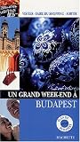 Un grand week-end � Budapest