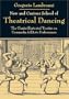 New and Curious School of Theatrical Dancing: The Classic Illustrated Treatise on Commedia dell'Arte Performance