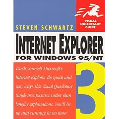 Internet Explorer 3 for Windows 95/Nt (Visual QuickStart Guide)