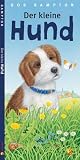 Der kleine Hund - Bob Bampton, Gisela Fischer