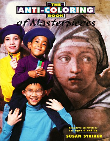 The Anti-Coloring Book of Masterpieces [Paperback]