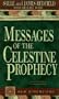 Messages of the Celestine Prophecy (New Dimensions Books)