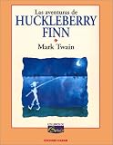 Las Aventuras de Huckleberry Finn (Los Libros de Boris) (Spanish Edition)