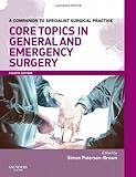 Core topics in general and emergency surgery