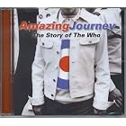 Click here to buy Amazing Journey the Story of The Who by  The Who .