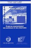 Photomécanique 2004 : Etude du comportement des matériaux et des structures (1Cédérom)