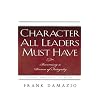 Character All Leaders Must Have (Life Impact)