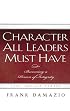 Character All Leaders Must Have: Becoming a Person of Integrity (Life Impact)