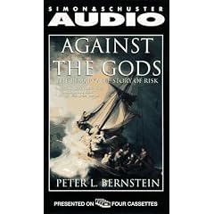 Against the Gods: The Remarkable Story of Risk
