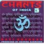 Chants Of India: Ravi Shankar; George Harrison