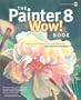The Painter 8 Wow! Book