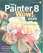 Books : The Painter 8 Wow! Book (WOW!)