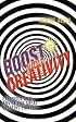 Boost Your Creativity: Exercises and Advice For Great Creative Thinking